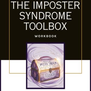 THE IMPOSTER SYNDROME TOOLBOX WORKBOOK